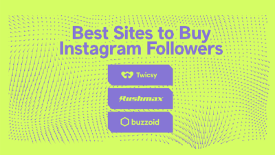 Buy Instagram Followers - Celebs’ 8 Trusted Sources